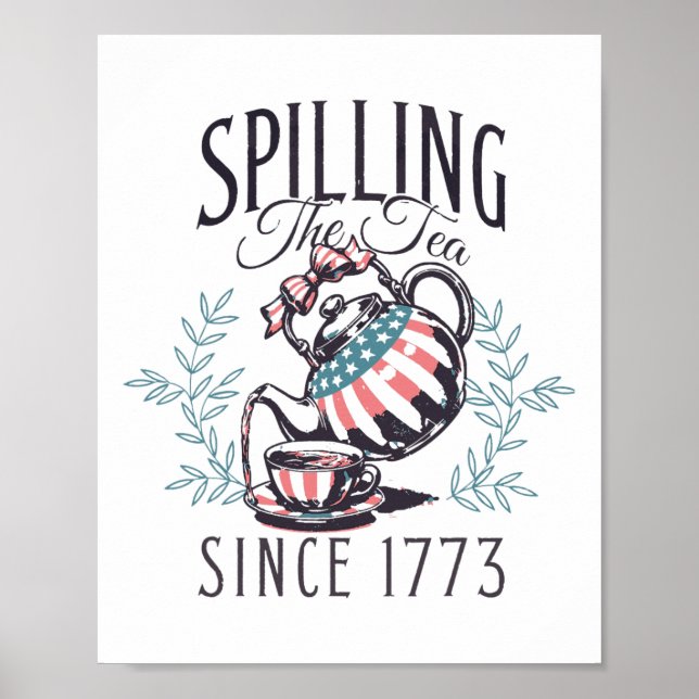 Seit 1773 am 4. Juli das Tee verbreiten vier Poster (Vorne)