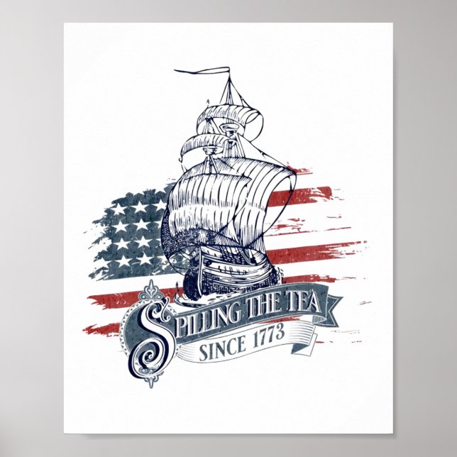 Seit 1773 am 4. Juli das Tee verbreiten vier Poster (Vorne)