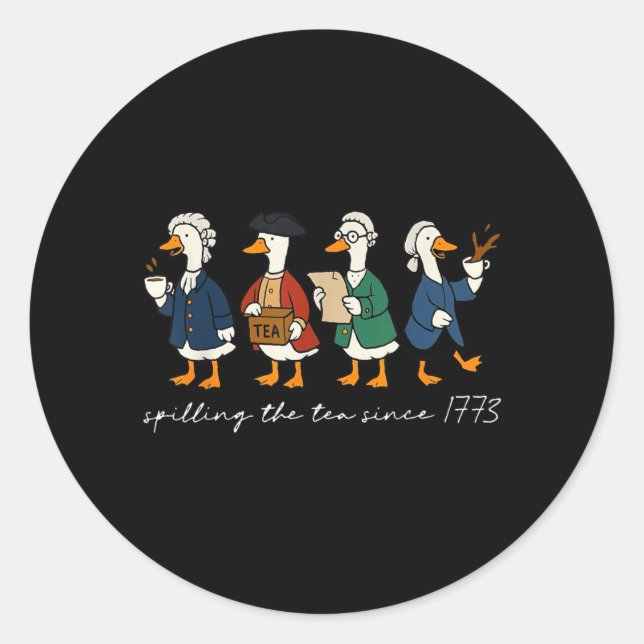 Seit 1773 Tee Verschütten Lustige Gans Runder Aufkleber (Vorderseite)
