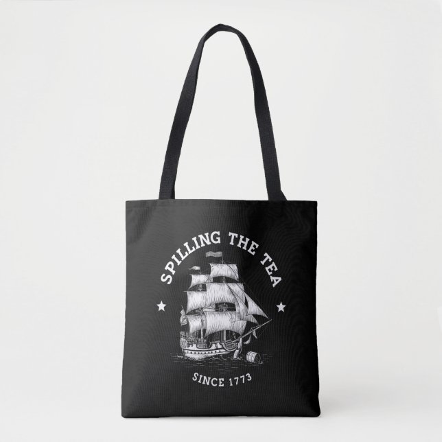Seit 1773 Tee verschütten Lustiger 4. Juli  (Vorderseite)
