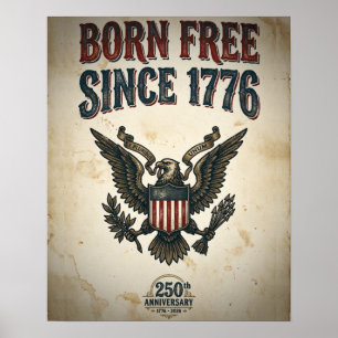 Seit 1776 Frei Geboren USA 250. Jubiläum Vintage Poster