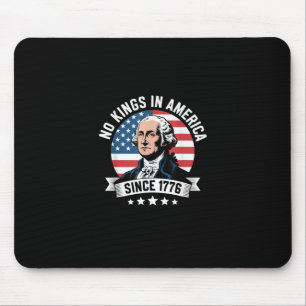 Seit 1776 keine Könige in Amerika Lustiger Freihei Mousepad