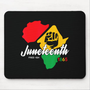 Seit 1865 ziemlich frei Juneteenth-Tag Schwarzer S Mousepad