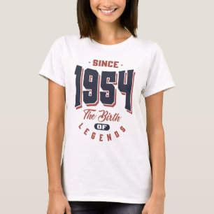 Seit 1954 die Geburt der Legenden Geburtstagsgesch T-Shirt