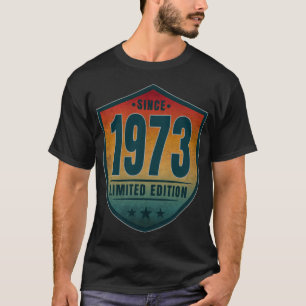 Seit 1973 Limitierte Auflage Vintage Retro Sonnenu T-Shirt