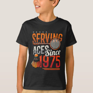 Seit 1975 bedient Badminton Lover 50. Geburtstag T-Shirt