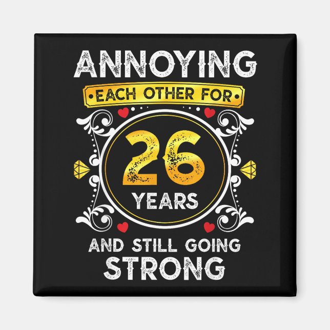Seit Jahren stört einander 26 Hochzeit Magnet (Vorne)