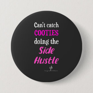Seitlicher Hustle Cooties Neon Pink Text Button