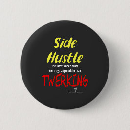 Seitlicher Hustle gegen schrumpfender Neon Gelber  Button