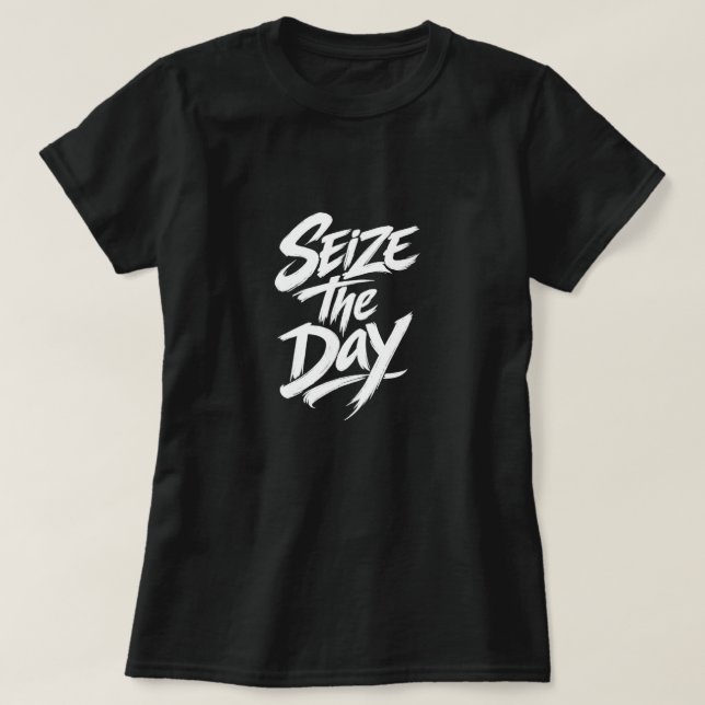 Seize The Day T-Shirt (Design vorne)