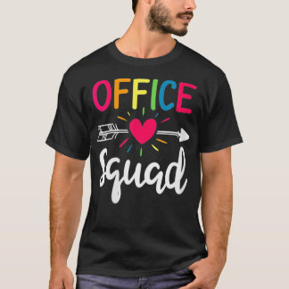 Sekretärin der Sekretärin der Squad School Office T-Shirt
