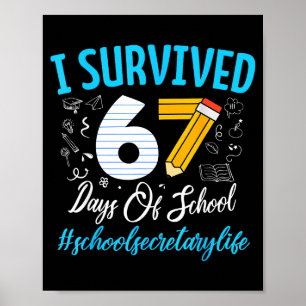 Sekretärin überlebte 67 Tage Schulhumor-Design Poster