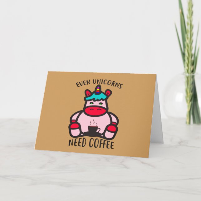 Selbst Einhörner brauchen Kaffee Funny Pink Unicor Karte (Vorderseite)