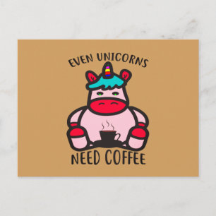 Selbst Einhörner brauchen Kaffee Funny Pink Unicor Postkarte
