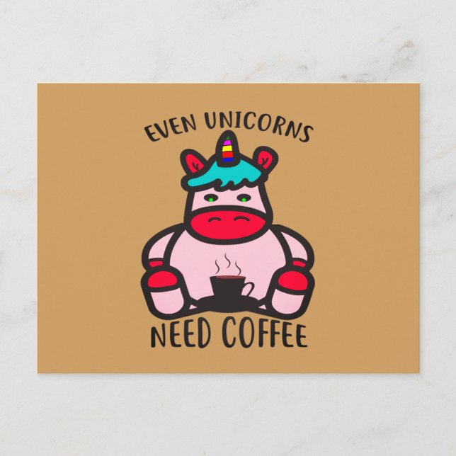 Selbst Einhörner brauchen Kaffee Funny Pink Unicor Postkarte (Vorderseite)