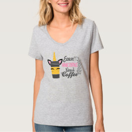 Selbst Einhörner brauchen Kaffee-Party T-Shirt