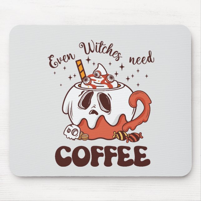 Selbst Hexen brauchen Kaffee Mousepad (Vorne)