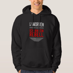 Selbst Ironie Ich bin Ein Rebelie Vintag Hoodie