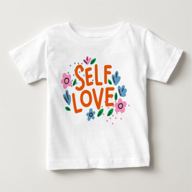 Selbst-Liebe Baby T-shirt (Vorderseite)