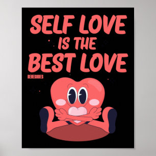 Selbst-Liebe ist die beste Liebe-Aufkleber Poster