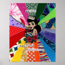 Selbst-Liebe - sei es Sie, die Welt wird sich anpa Poster