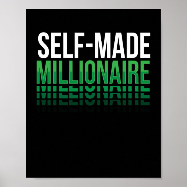 Selbst Made Millionaire Rich Poster (Vorne)