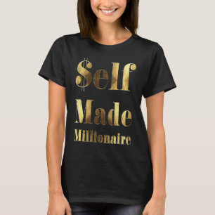Selbst Made Millionaire T-Shirt