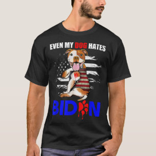Selbst mein Hund hasst Biden USA Flag Pitbull T -  T-Shirt