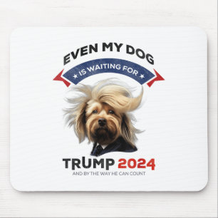 Selbst mein Hund ist für Trump 2024 Gewartet _1 Mousepad