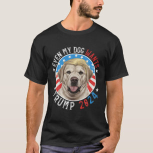 Selbst mein Hund Will Trump 2024 Labrador Retrieve T-Shirt