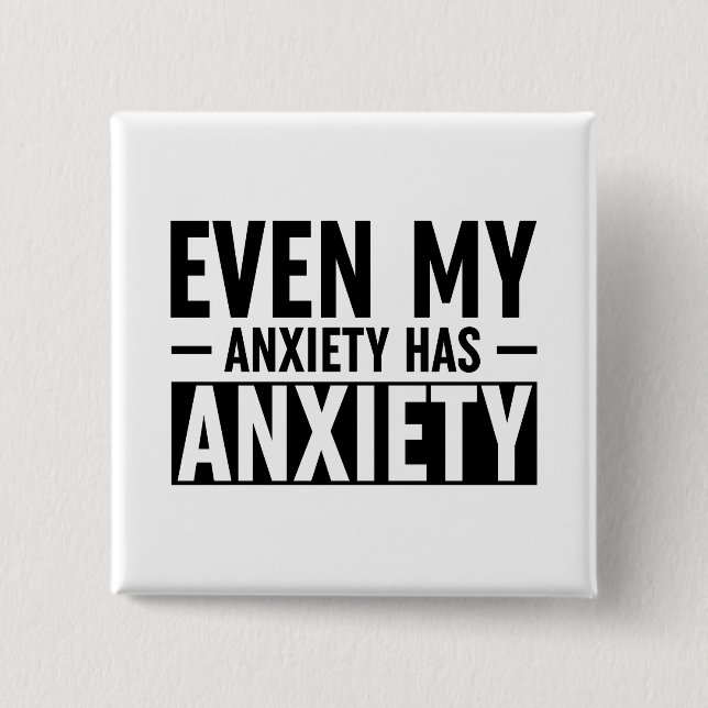Selbst meine Angst hat Angst Button (Vorderseite)