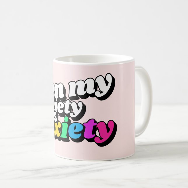 Selbst meine Angst hat Angst Kaffeetasse (VorderseiteRechts)