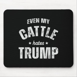 Selbst meine Rinder hassen Trump gegen Trump Men B Mousepad