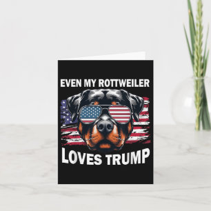 Selbst meine Rottweiler-Lieben Trump, Trump-Unters Karte