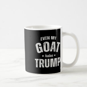 Selbst meine Ziege hasst Trump gegen Trump Men Bau Kaffeetasse