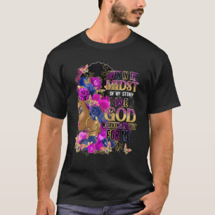 Selbst mitten in meinem Sturm sehe ich Gott arbeit T-Shirt