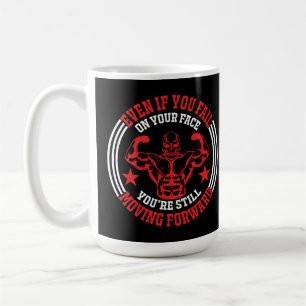 Selbst wenn du auf deinem Gesicht scheiterst Gym  Kaffeetasse