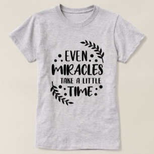 Selbst Wunder - positives inspirierendes Zitat T-Shirt