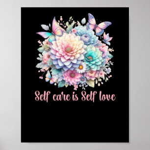Selbstachtung ist die Liebe Poster