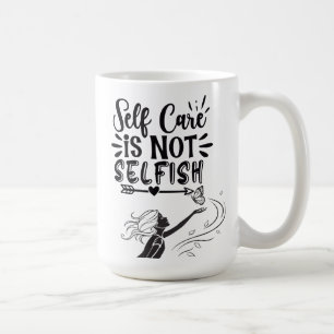"Selbstachtung ist nicht egoistisch" Inspiration G Kaffeetasse
