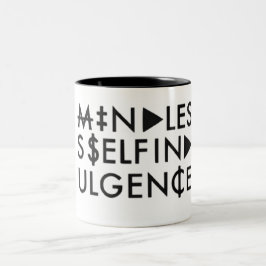 Selbstgefälligkeit Zweifarbige Tasse