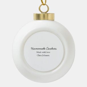 Selbstgemachte Kekse fügen Sie Ihren Text Namen hi Keramik Kugel-Ornament