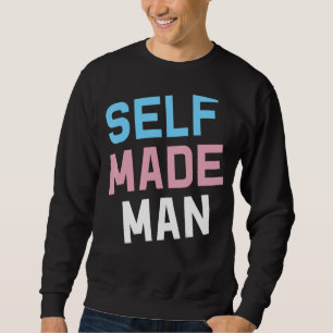 Selbstgemachte Transgender Man LGBt Trans Pride Fl Sweatshirt