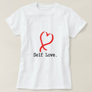 SelbstLiebe-Weiß T-Shirt