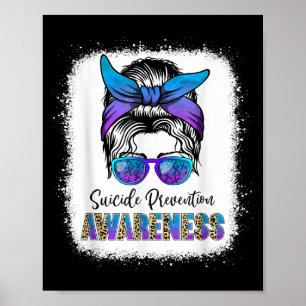 Selbstmord Aufklärungs-Shirt Messy Bun Hair Selbst Poster