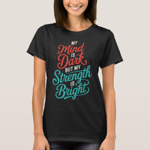 Selbstmord Bewusstsein Depression Angst Psychische T-Shirt