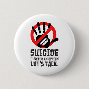 Selbstmord ist nie eine Option, wenn wir von Selbs Button