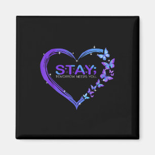 Selbstmordbewusstsein Bleibe Morgen braucht Sie Magnet