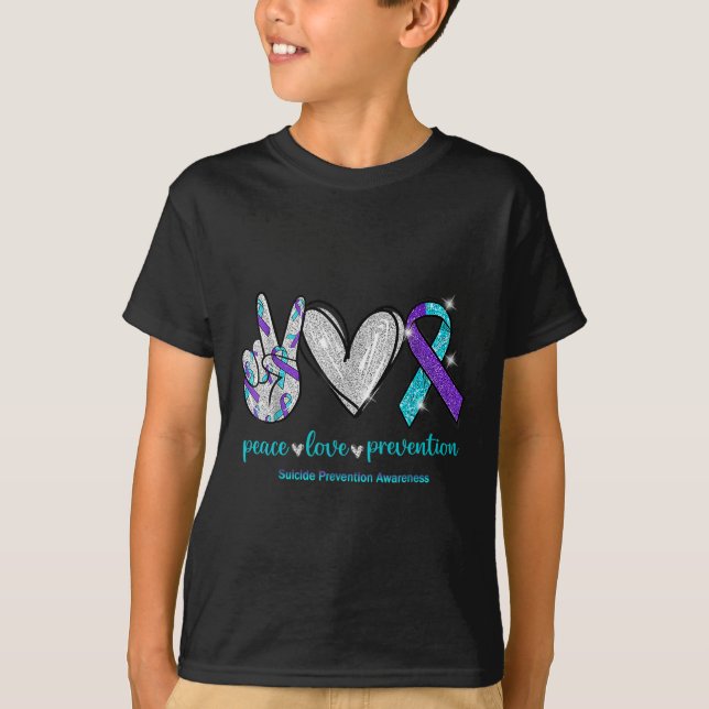 Selbstmordbewusstsein Friedensverhütung Liebe 1 T-Shirt (Vorderseite)