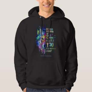 Selbstmordbewusstsein sei gütig Jeder kämpft gegen Hoodie